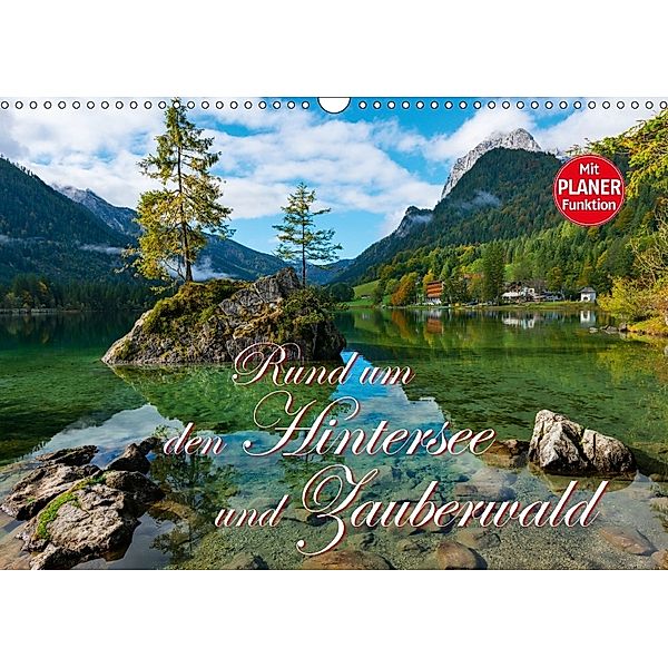 Rund um den Hintersee und Zauberwald (Wandkalender 2018 DIN A3 quer), Dieter-M. Wilczek