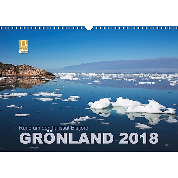 Rund um den Ilulissat Eisfjord - GRÖNLAND 2018 (Wandkalender 2018 DIN A3 quer), Lucyna Koch