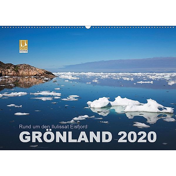 Rund um den Ilulissat Eisfjord - GRÖNLAND 2020 (Wandkalender 2020 DIN A2 quer), Lucyna Koch