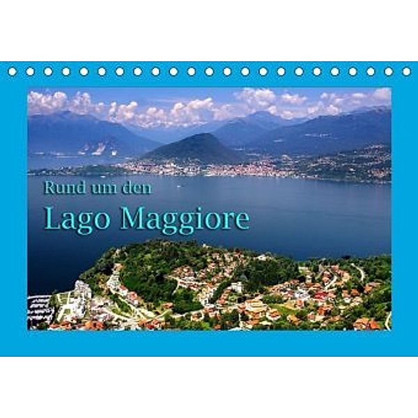 Rund um den Lago Maggiore (Tischkalender 2020 DIN A5 quer), Heinz Neurohr