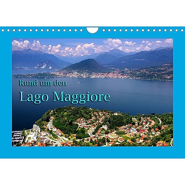 Rund um den Lago Maggiore (Wandkalender 2023 DIN A4 quer), Heinz Neurohr