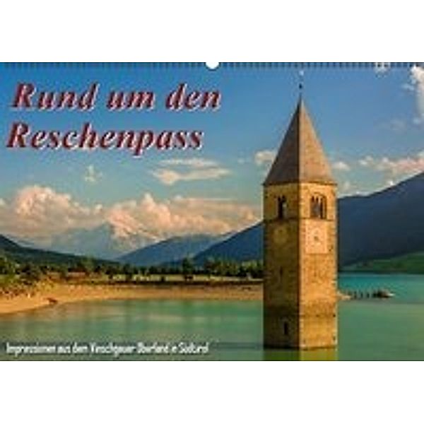 Rund um den Reschenpass / CH-Version (Wandkalender 2016 DIN A2 quer), Marcel Wenk