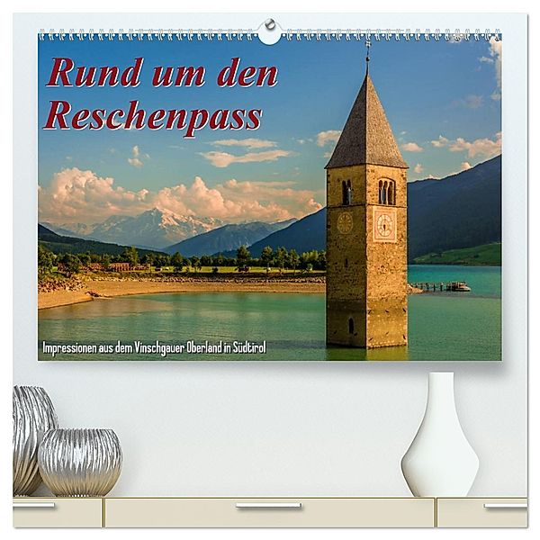 Rund um den Reschenpass (hochwertiger Premium Wandkalender 2025 DIN A2 quer), Kunstdruck in Hochglanz, Calvendo, Marcel Wenk