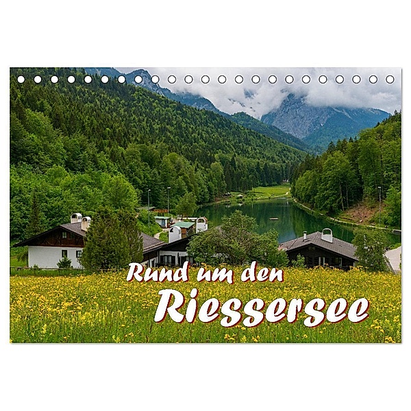 Rund um den Riessersee (Tischkalender 2024 DIN A5 quer), CALVENDO Monatskalender, Dieter Wilczek