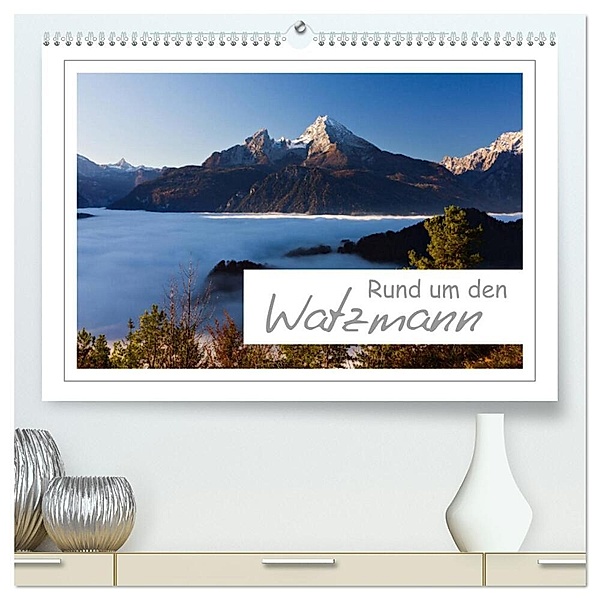 Rund um den Watzmann (hochwertiger Premium Wandkalender 2024 DIN A2 quer), Kunstdruck in Hochglanz, Andreas Vonzin