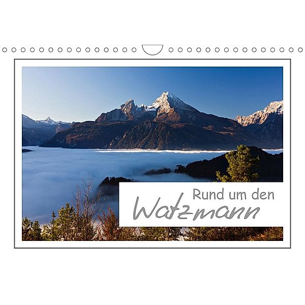 Rund um den Watzmann (Wandkalender 2020 DIN A4 quer), Andreas Vonzin