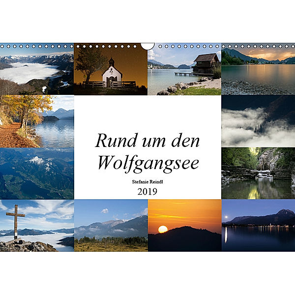 Rund um den Wolfgangsee (Wandkalender 2019 DIN A3 quer), Stefanie Reindl