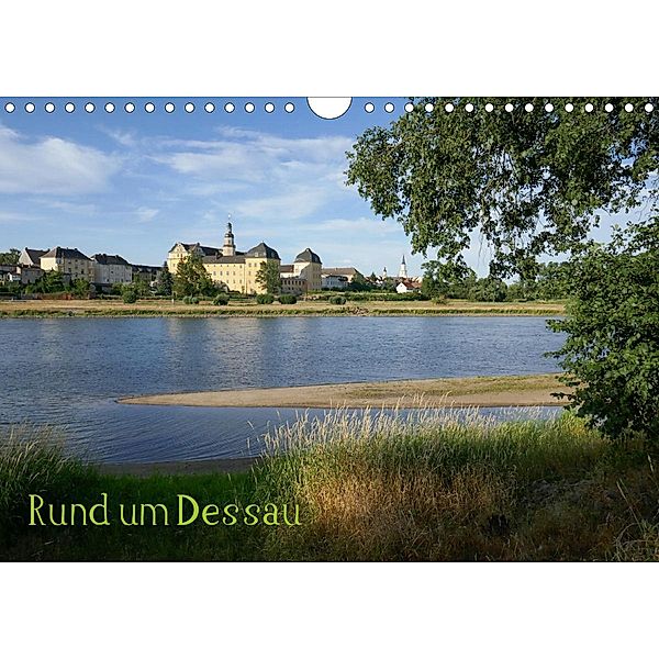 rund um Dessau (Wandkalender 2021 DIN A4 quer), Norbert Gronostay