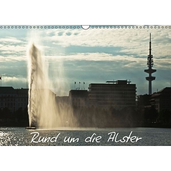 Rund um die Alster (Wandkalender 2015 DIN A3 quer), Norbert J. Sülzner