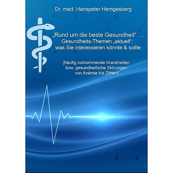 Rund um die beste Gesundheit, Hanspeter Hemgesberg