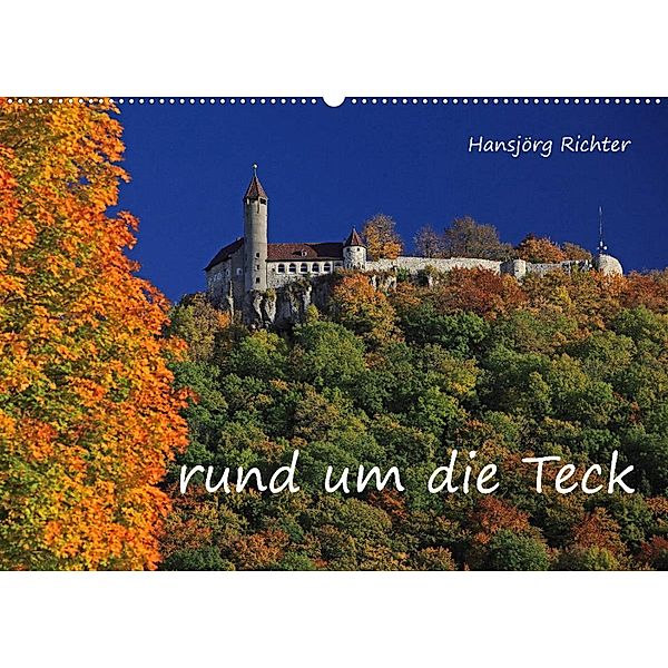 Rund um die Teck (Wandkalender 2023 DIN A2 quer), www.hjr-fotografie.de