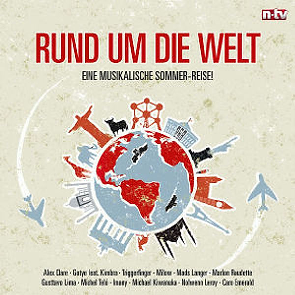 Rund um die Welt - Eine Musikalische Sommer-Reise!, Various