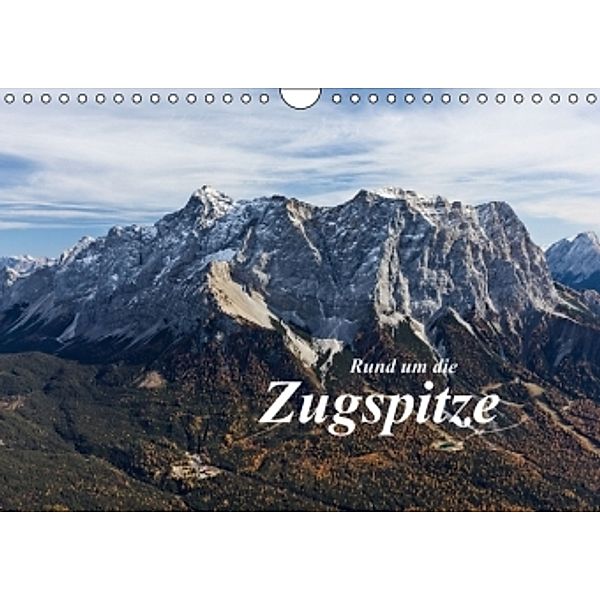 Rund um die Zugspitze (Wandkalender 2015 DIN A4 quer), Andreas Vonzin