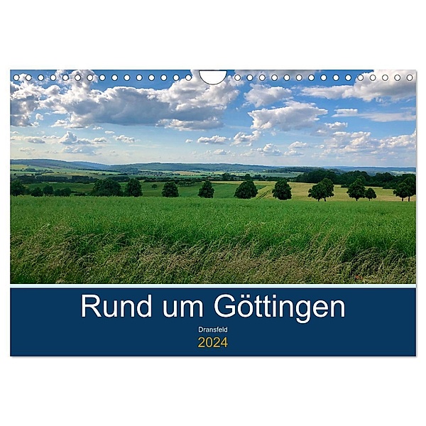 Rund um Göttingen: Dransfeld (Wandkalender 2024 DIN A4 quer), CALVENDO Monatskalender, Jeannine Raehse
