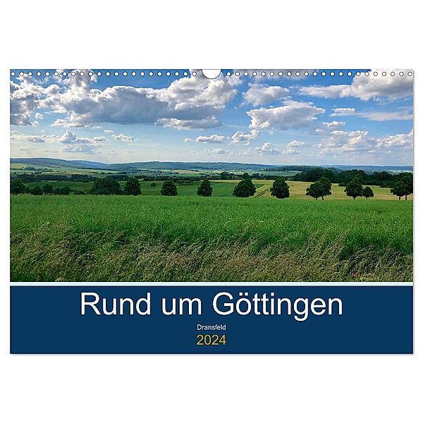 Rund um Göttingen: Dransfeld (Wandkalender 2024 DIN A3 quer), CALVENDO Monatskalender, Jeannine Raehse