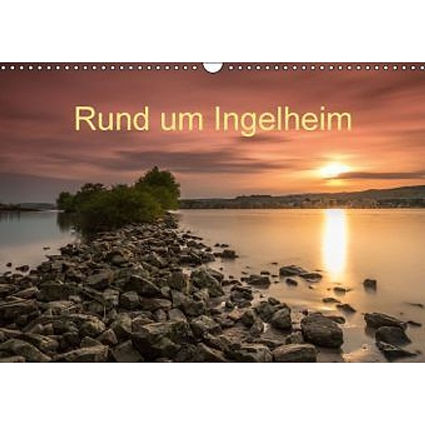 Rund um Ingelheim (Wandkalender 2016 DIN A3 quer), Erhard Hess