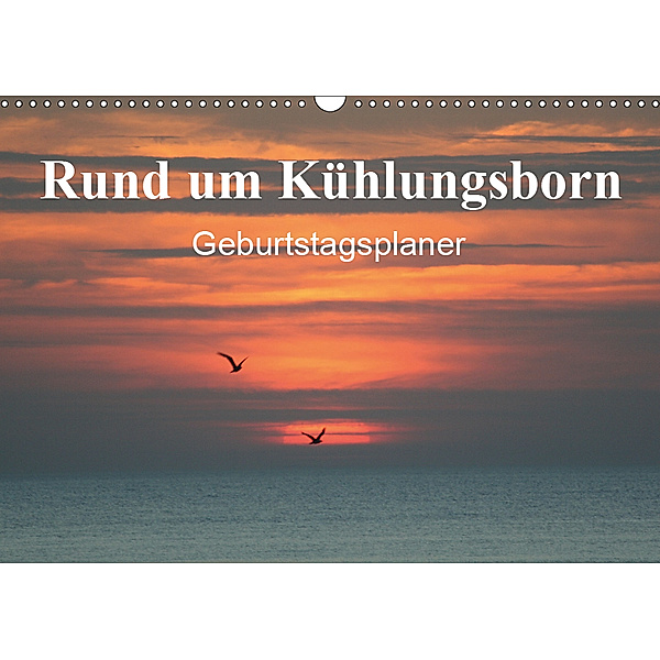 Rund um Kühlungsborn (Wandkalender 2019 DIN A3 quer), Anja Bagunk