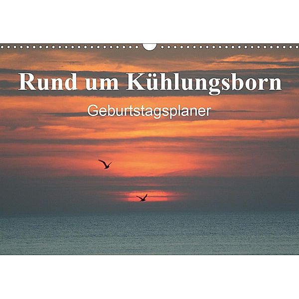 Rund um Kühlungsborn (Wandkalender 2021 DIN A3 quer), Anja Bagunk