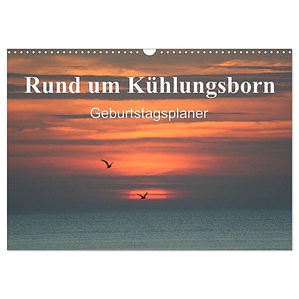 Rund um Kühlungsborn (Wandkalender 2024 DIN A3 quer), CALVENDO Monatskalender, Anja Bagunk