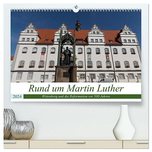 Rund um Martin Luther (hochwertiger Premium Wandkalender 2024 DIN A2 quer), Kunstdruck in Hochglanz, Frank Michael Jork