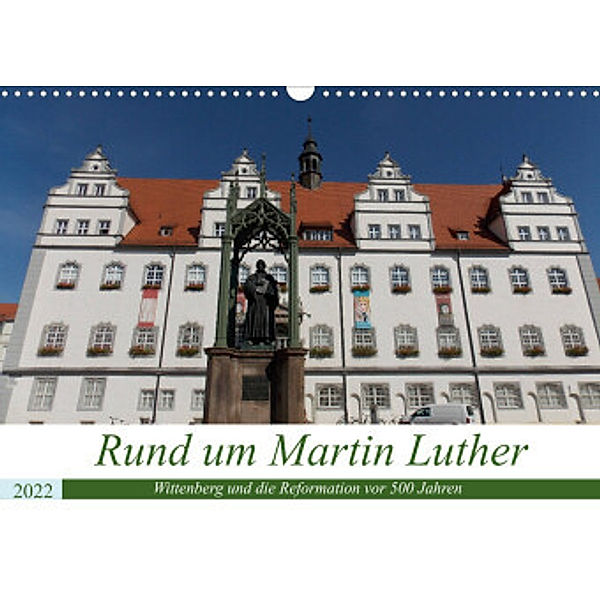 Rund um Martin Luther (Wandkalender 2022 DIN A3 quer), Frank Michael Jork
