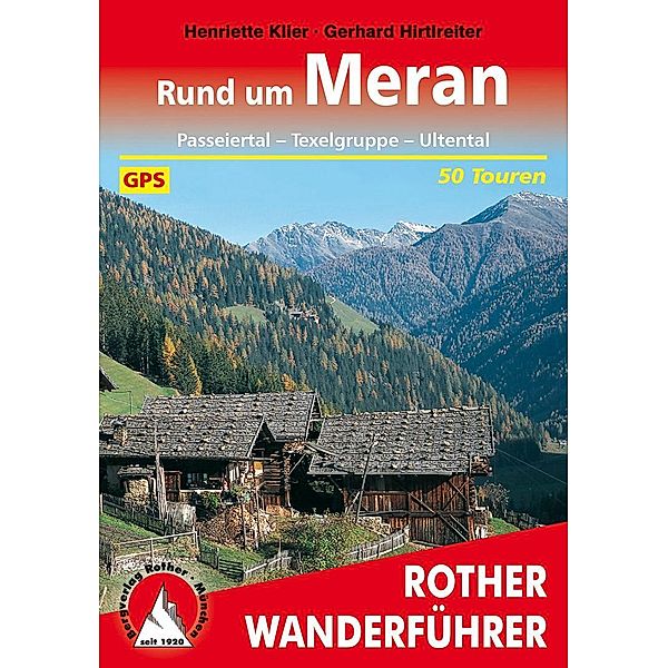 Rund um Meran, Hirtlreiter Gerhard, Henriette Klier