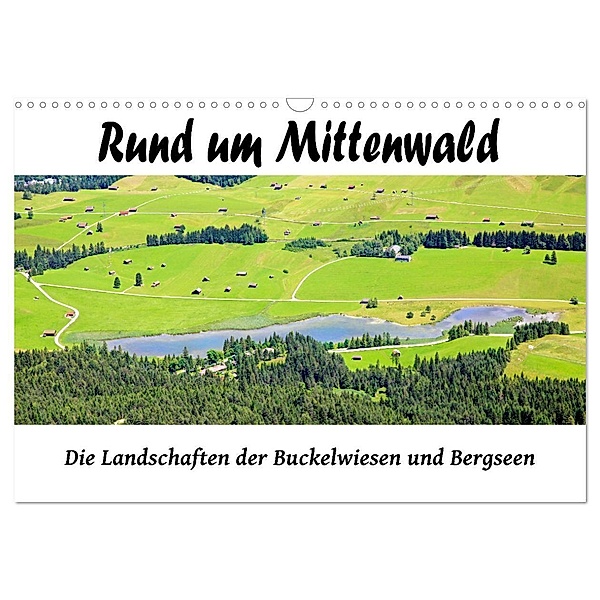 Rund um Mittenwald (Wandkalender 2025 DIN A3 quer), CALVENDO Monatskalender, Calvendo, Klaus Scholz