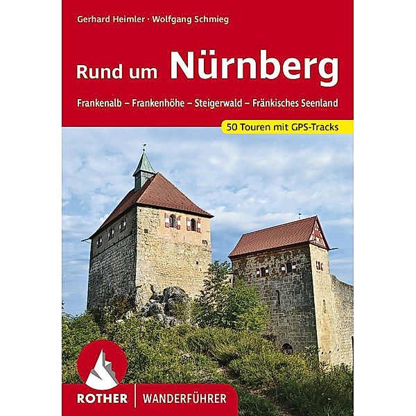 Rund um Nürnberg, Gerhard Heimler, Wolfgang Schmieg
