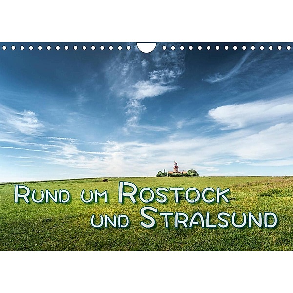 Rund um Rostock und Stralsund (Wandkalender 2023 DIN A4 quer), Dieter Gödecke