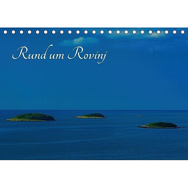 Rund um Rovinj (Tischkalender 2017 DIN A5 quer), Thomas Willerer