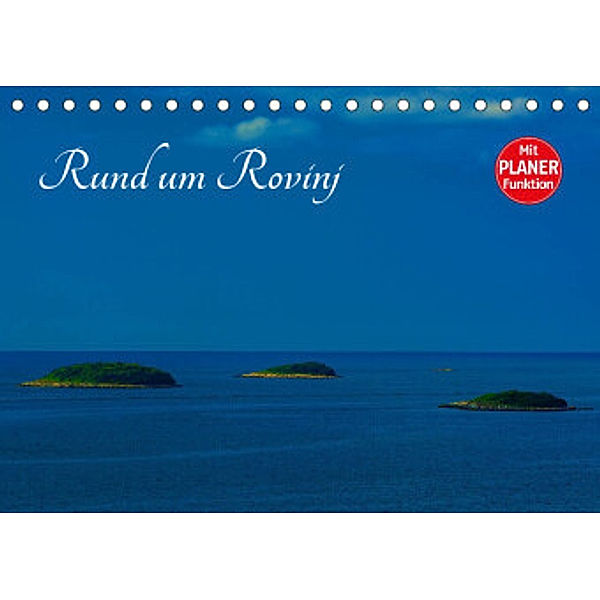 Rund um Rovinj (Tischkalender 2022 DIN A5 quer), Thomas Willerer