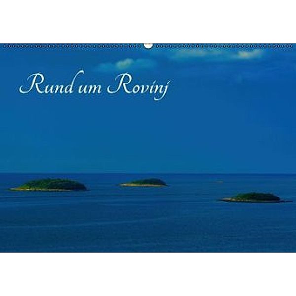 Rund um Rovinj (Wandkalender 2016 DIN A2 quer), Thomas Willerer