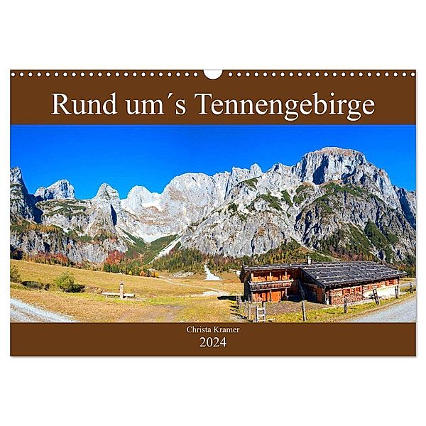 Rund um´s Tennengebirge (Wandkalender 2024 DIN A3 quer), CALVENDO Monatskalender, Christa Kramer