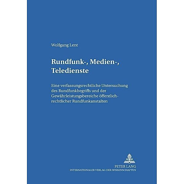 Rundfunk-, Medien-, Teledienste, Wolfgang Lent