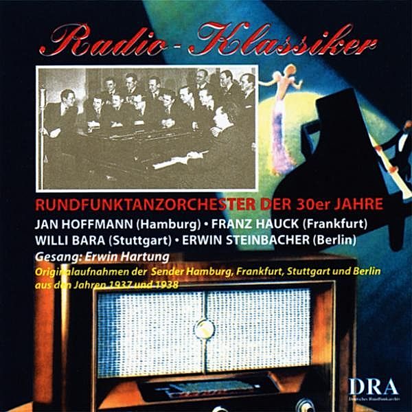 Rundfunktanzorchetser Der 30er, Diverse Interpreten