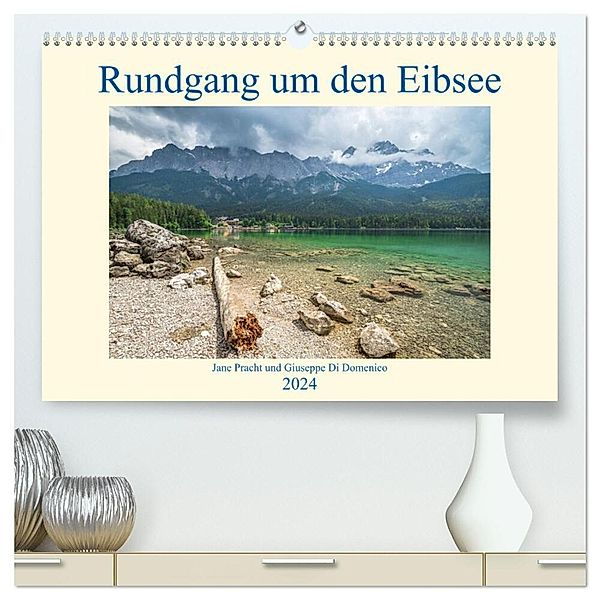 Rundgang um den Eibsee (hochwertiger Premium Wandkalender 2024 DIN A2 quer), Kunstdruck in Hochglanz, Giuseppe Di Domenico