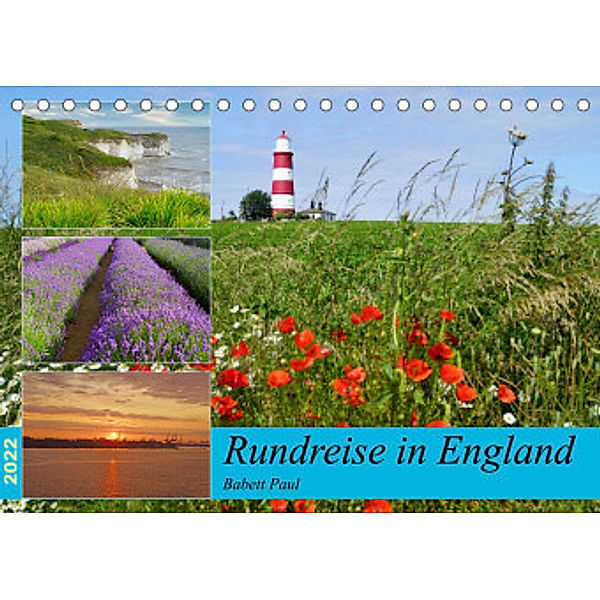 Rundreise in England (Tischkalender 2022 DIN A5 quer), Babett Paul - Babett's Bildergalerie