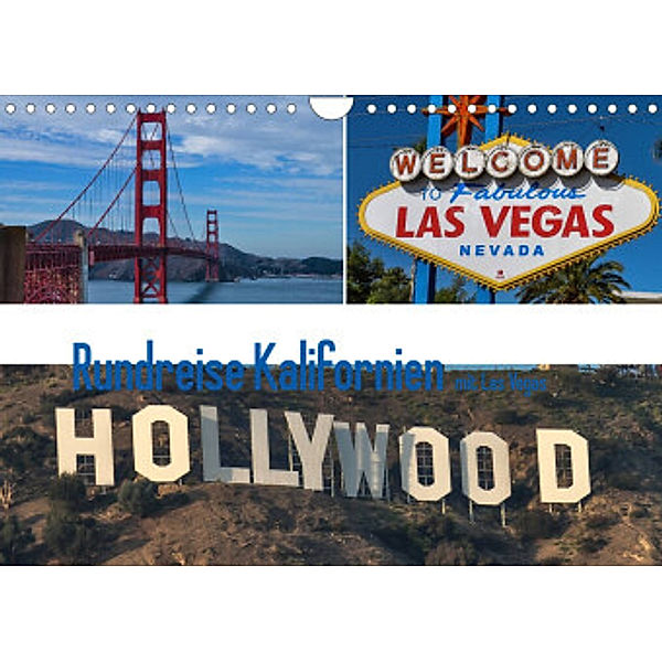 Rundreise Kalifornien mit Las Vegas (Wandkalender 2022 DIN A4 quer), Gerd Fischer