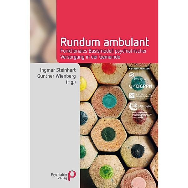 Rundum ambulant / Fachwissen (Psychatrie Verlag), Ingmar Steinhart, Günther Wienberg