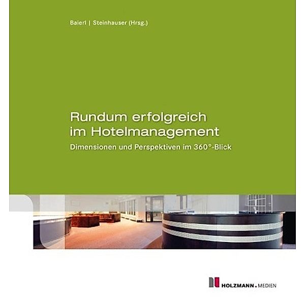 Rundum erfolgreich im Hotelmanagement, Ronny Baierl