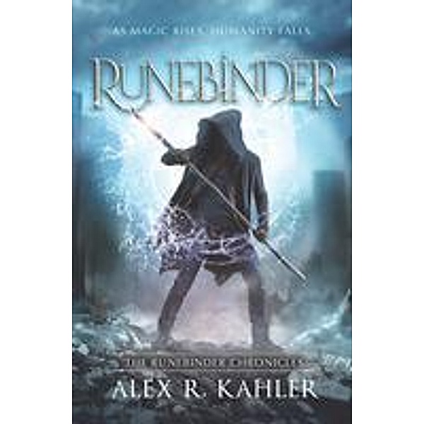 Runebinder, Alex R. Kahler