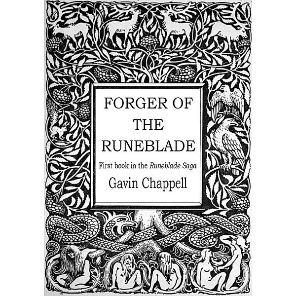 Runeblade Saga: Forger of the Runeblade, Gavin Chappell