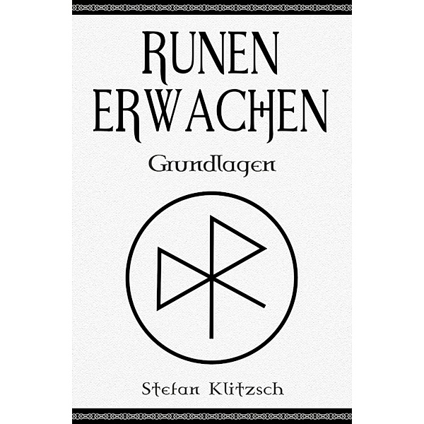 Runen erwachen / Runen erwachen Bd.1, Stefan Klitzsch