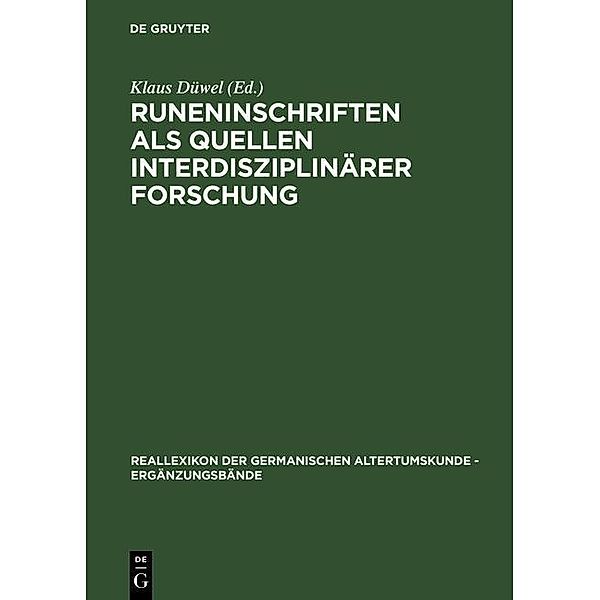 Runeninschriften als Quellen interdisziplinärer Forschung / Reallexikon der Germanischen Altertumskunde - Ergänzungsbände Bd.15