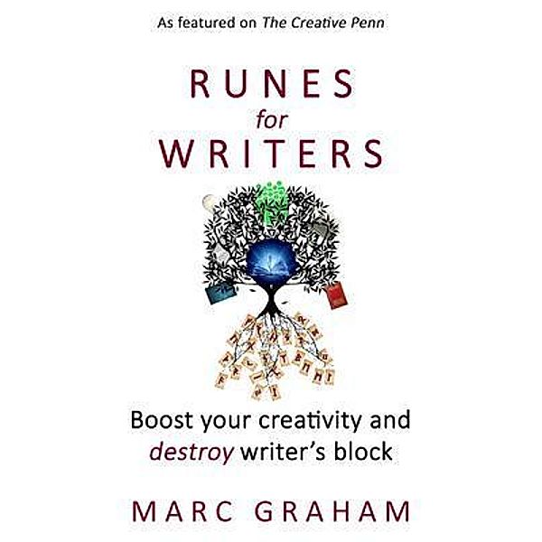Runes for Writers / Shaman of Story Bd.1, Marc Graham
