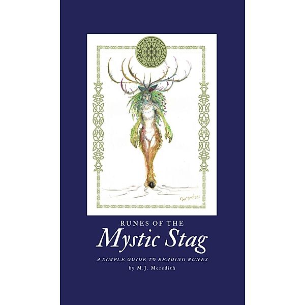 Runes of the Mystic Stag, Mj Meredith
