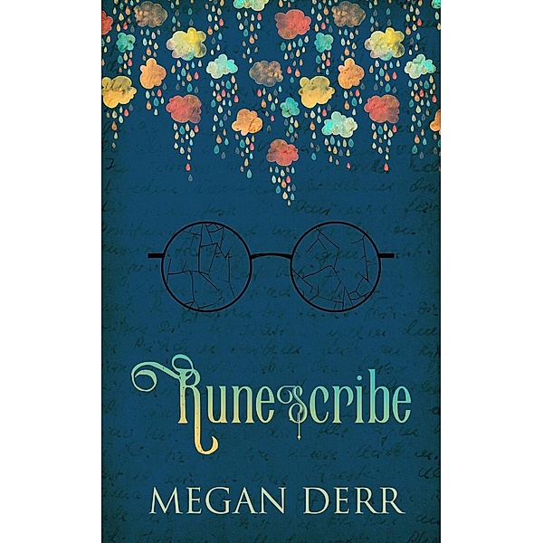 Runescribe, Megan Derr