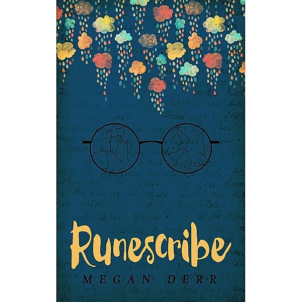 Runescribe (Stray Magic, #1) / Stray Magic, Megan Derr