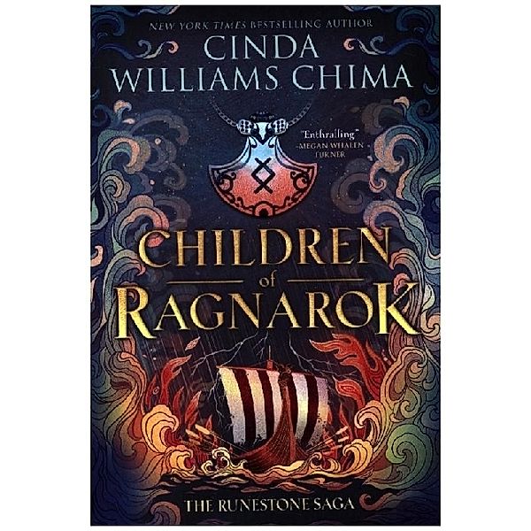 Runestone Saga: Children of Ragnarok, Cinda Williams Chima