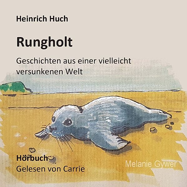 Rungholt, Heinrich Huch